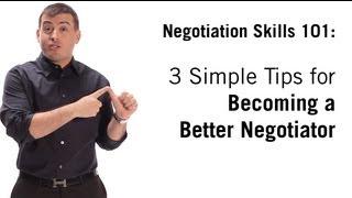 Negotiation Skills: 3 Simple Tips On How To Negotiate