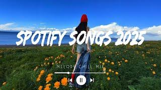Viral songs latest ~ Top Songs Spotify 2025 - Trending Tiktok songs 2025 (Playlist Mix Hits)