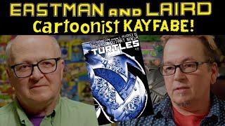 EASTMAN and LAIRD Join Cartoonist Kayfabe to Talk TEENAGE MUTANT NINJA TURTLES Issue 2! Enjoy!