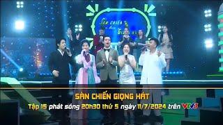 VTV3 - Teaser Sàn chiến giọng hát (Tập cuối) (10/07/2024)