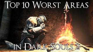 Top 10 Worst Dark Souls 2 Areas