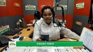 Dwaso Nsem, Friday's Edition on Adom 106.3 FM (11-10-24)