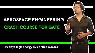 Aerospace engineering : crash course for GATE AEROSPACE : 40 days complete syllabus, concept library