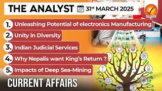 Daily Newspaper Analysis 31st Mar 2025  | The Hindu Analysis | Indian Express Analysis | The Analyst