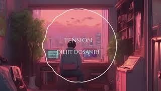 Tension (Bass Boosted) - Diljit Dosanjh || New Punjabi Song 2025 || Heavy Bass Song