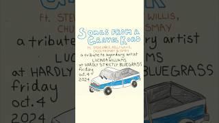 “Songs from a Gravel Road ft. Steve Earle, Kelly Willis, Chuck Prophet & ISMAY’ at HSB 2024!