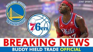 OFFICIAL: 76ers TRADING Buddy Hield To Warriors In MASSIVE 5-Team Deal | Philadelphia 76ers News