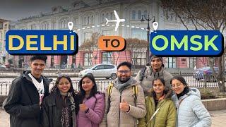 Delhi to OMSK State Medical University | Inside Tour | MBBS in Russia | Eduparity