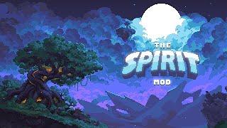 Spirit Mod 1.4.0.0 Trailer | A World Beyond