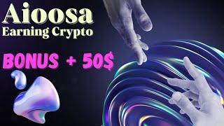 Заработок криптовалюты без вложений. Бонус 50$. Проект Aioosa