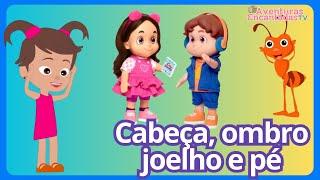 Cabeça, ombro, joelho e pé | Head Shoulders Knees & Toes - com Maria Clara e JP