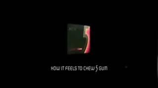 How it Feels to Chew Five Gum