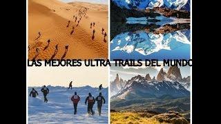 LOS MEJORES ULTRA TRAILS DEL MUNDO