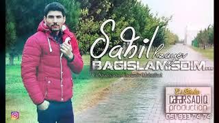 Sahil Rzayev -Bagislamisdim - Şeir