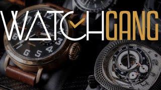 Watch Gang Watch Of The Month June 2019 (Original Tier)