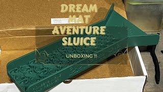 Dream Mat Adventure Sluice Unboxing !