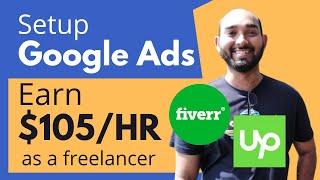 Setup Google Ad Campaign and Earn Money as a Freelancer