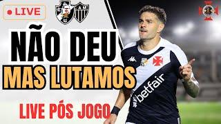 QUASE! POR MUITO POUCO! VASCO CAI COM HONRA!