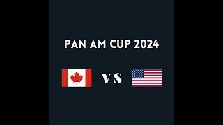 Canada vs USA FULL GAME | XVII Copa Panamericana 2024 | Pan American Cup 2024