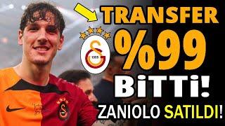 GÜLE GÜLE ZANIOLO! SATILDI...