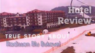 True 2023 Radisson Blu Resort Bukovel Overview - Unforgettable Stay in Ukraine Carpathian Mountains