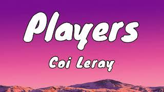 Players - Coi Leray (Lyrics)