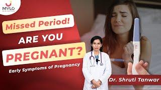 Pregnancy Signs Before Missed Periods | Early Symptoms | Important Pregnancy Signs | Mylo Family