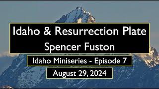 Idaho - Resurrection Plate w/ Spencer Fuston