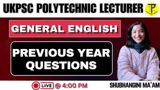 UKPSC Polytechnic Lecturer General English Previous Year Questions | #ukpsc #uksssc