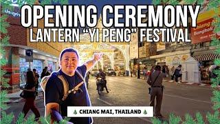 OPENING CEREMONY OF LANTERN "YI PENG" FESTIVAL IN CHIANG MAI, THAILAND 2024 