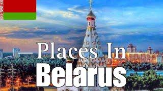 Places In Belarus That Will Blow Your Mind - The Ultimate Travel Guide