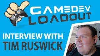 Game Dev Podcast Interview With Tim Ruswick