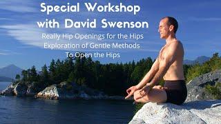 Hip Openings for the Hips by David Swenson