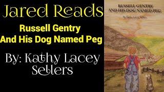 Russell Gentry & His Dog Named Peg #appalachia #story #appalachian #heartwarming