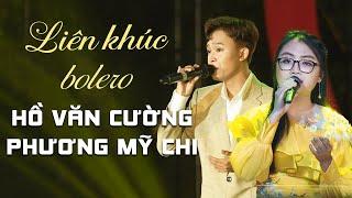 Liên khúc bolero 2022 HỒ VĂN CƯỜNG song ca PHƯƠNG MỸ CHI mới nhấtCa Nhạc Bolero Trữ Tình THVL 2022