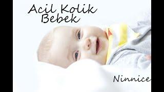 Acil Kolik Bebek #1 - Hızlı Sakinleştiren Sesler - Colic Baby - Let Your Baby Sleep (Quick Lullaby)