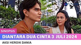 Sinopsis Diantara Dua Cinta Malam ini 3 Juli 2024