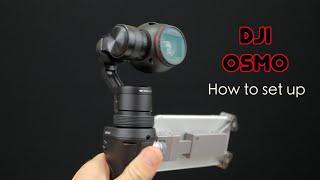 DJI Osmo : How To Set Up ( in steps ) | MicBergsma