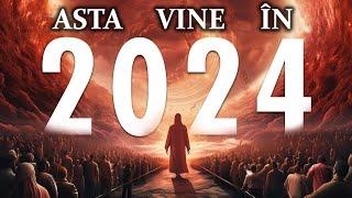2024 În Profeția Din Biblie | Iată Ce Trebuie Urmărit