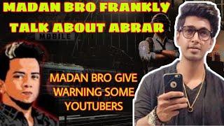 MADAN BRO FRANKLY TALK ABOUT ABRAR AND RECENT ISSUES ABOUT MADAN BRO 🫣 #madanop #madan #pubgmadan