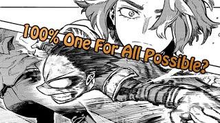 Faux 100% One For All... Possible Now? | My Hero Academia Chapter 315