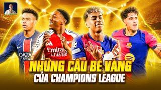 NHỮNG ĐỨA TRẺ ĐANG MƯA LÀM GIÓ TẠI CHAMPIONS LEAGUE