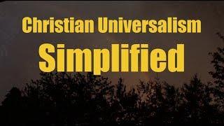 Christian Universalism Simplified