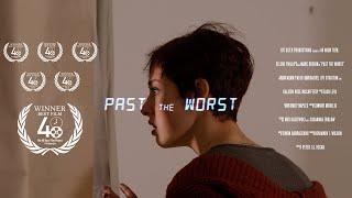 Past the Worst (Short Film) | WINNER: 48 Hour Film Project Pittsburgh 2020