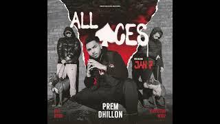 All Aces |(full video) Prem Dhillon |Byg Byrd |Blamo | Latest Punjabi song 2022|