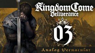 #03 A Burial at Skalitz | Kingdom Come: Deliverance Let's Play in 2024 | PC 4K
