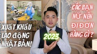 [XKLĐ NHẬT BẢN] Năm 2023 các bạn nữ nên chọn Đơn Hàng gì khi đi xuất khẩu lao động Nhật Bản|ĐậuĐậuJP