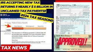 2024 IRS TAX REFUND UPDATE - Important! IRS Begins Accepting Tax Returns! Rejected Tax Returns