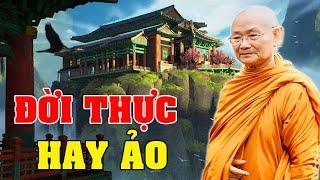 Đời Thực Hay Thế Giới Ảo | HT Viên Minh Giảng | Phật Pháp Vấn Đáp