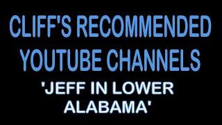 My Favourite YouTube Model Flying Channels, this week 'Jeff in Lower Alabama'